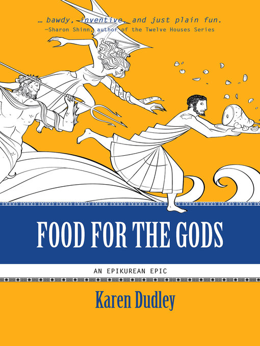 Title details for Food for the Gods by Karen Dudley - Available